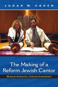 Cover The Making of a Reform Jewish Cantor