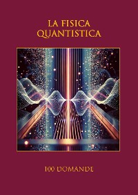 Cover LA FISICA QUANTISTICA