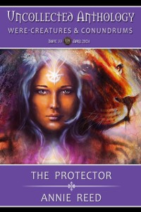 Cover Protector (Uncollected Anthology: Were-Creatures & Conundrums Book 33)