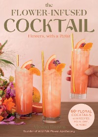 Cover The Flower-Infused Cocktail