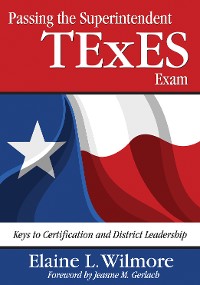 Cover Passing the Superintendent TExES Exam