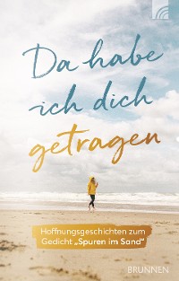 Cover Da habe ich dich getragen