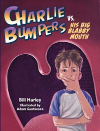 Cover Charlie Bumpers vs. His Big Blabby Mouth