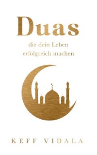 Cover Duas, die dein Leben Erfolgreich machen