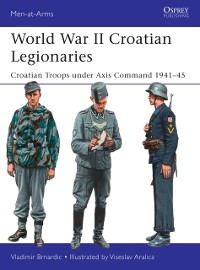 Cover World War II Croatian Legionaries