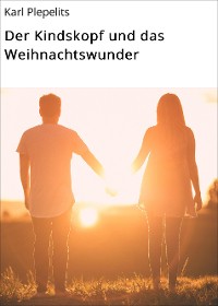 Cover Der Kindskopf und das Weihnachtswunder