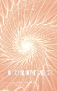 Cover Hole dir deine Energie - erfahre wie du Chi für dich nutzen kannst