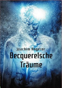 Cover Becquerelsche Träume