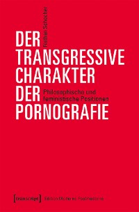 Cover Der transgressive Charakter der Pornografie