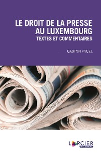 Cover Le droit de la presse au Luxembourg