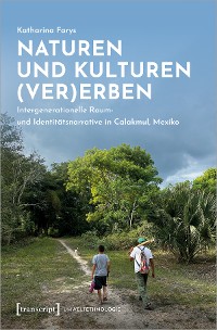 Cover Naturen und Kulturen (ver)erben
