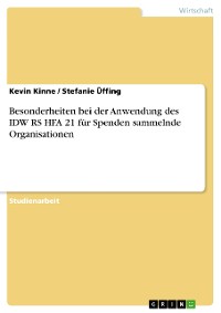 Cover Besonderheiten bei der Anwendung des IDW RS HFA 21 für Spenden sammelnde Organisationen
