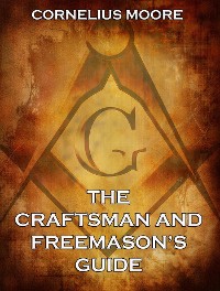 Cover The Craftsman and Freemason's Guide