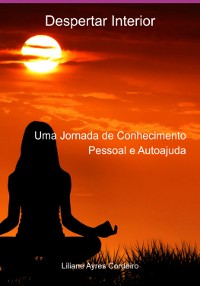 Cover Despertar Interior: Uma Jornada De Conhecimento Pessoal E Autoajuda