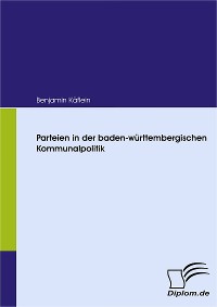 Cover Parteien in der baden-württembergischen Kommunalpolitik
