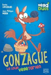 Cover MégaDUOS 1 - Gonzague, le loup végétarien