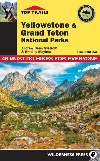 Cover Top Trails: Yellowstone and Grand Teton National Parks