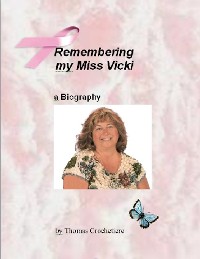 Cover Remembering my Miss Vicki