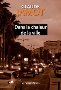 Cover Dans la chaleur de la ville