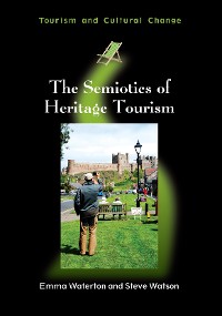 Cover The Semiotics of Heritage Tourism