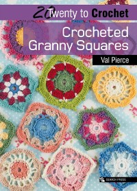 Cover Twenty to Crochet: Crocheted Granny Squares