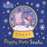 Cover Peppa Pig: Peppa Visits Santa