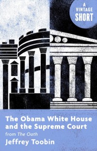 Cover Obama White House and the Supreme Court