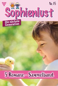 Cover Sophienlust - Die nächste Generation – Sammelband 15 – Familienroman