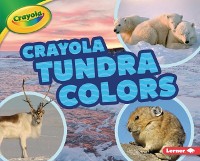 Cover Crayola (R) Tundra Colors