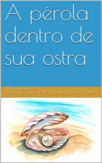 Cover A pérola dentro de sua ostra