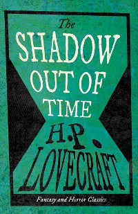 Cover The Shadow Out of Time (Fantasy and Horror Classics)