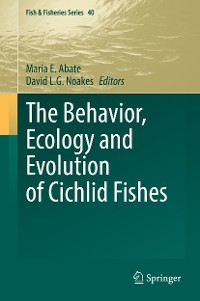 Cover The Behavior, Ecology and Evolution of Cichlid Fishes