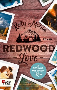 Cover Redwood Love – Es beginnt mit einem Kuss