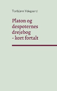 Cover Platon og despoternes drejebog
