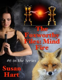 Cover Foxworthy Files: Mind Fire - #6 In the Series