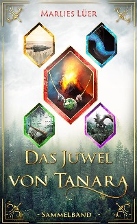 Cover Das Juwel von Tanara (Sammelband 1-5)