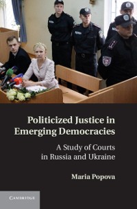 Cover Politicized Justice in Emerging Democracies