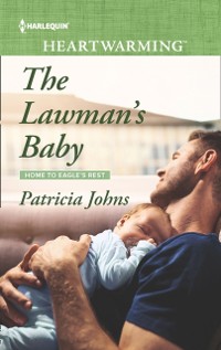 Cover Lawman's Baby (Mills & Boon Heartwarming) (Home to Eagle's Rest, Book 3)