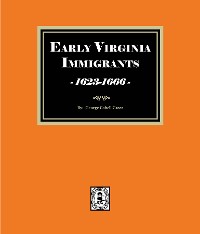 Cover Early Virginia Immigrants, 1623-1666