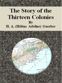 Cover The Story of the Thirteen Colonies