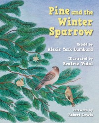 Cover Pine and the Winter Sparrow