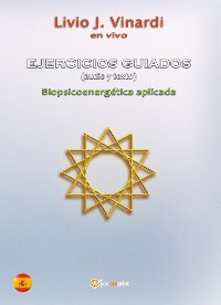 Cover EJERCICIOS GUIADOS (audio y texto) - Biopsicoenergética aplicada (EN ESPAÑOL)