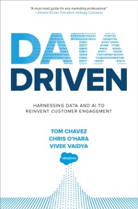 Cover Data Driven: Harnessing Data and AI to Reinvent Customer Engagement