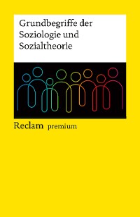 Cover Grundbegriffe der Soziologie und Sozialtheorie. Ein Lexikon