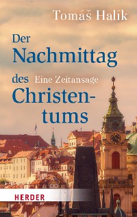 Cover Der Nachmittag des Christentums