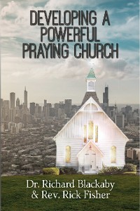 Cover Developing A Powerful Praying Church