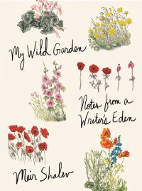 Cover My Wild Garden