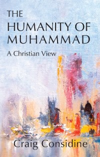 Cover Humanity of Muhammad