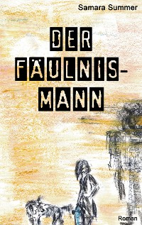 Cover Der Fäulnis-Mann