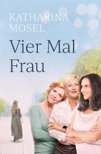 Cover Vier Mal Frau